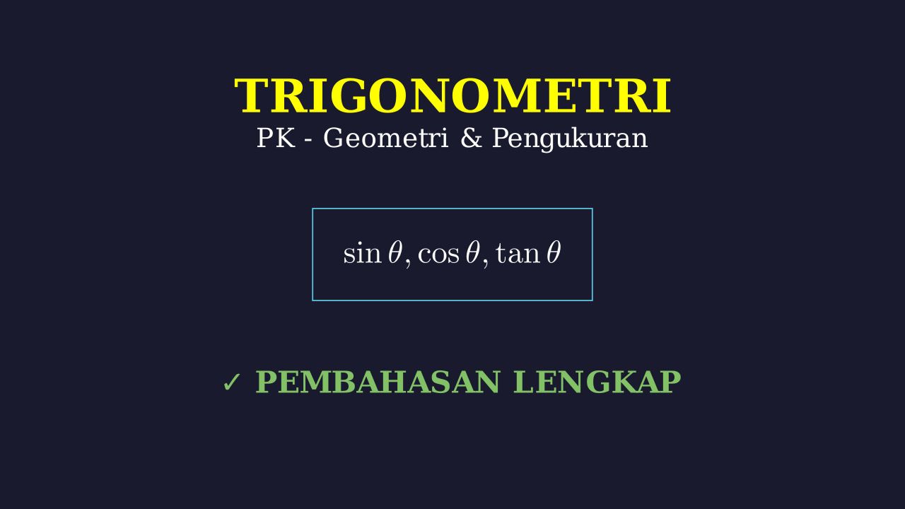 Menentukan Nilai Sin, Cos, dan Tan