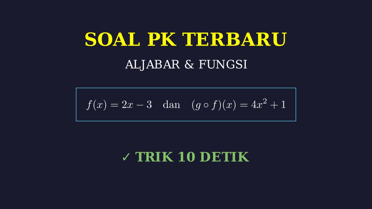 Bedah Soal Matematika & Tes Potensi