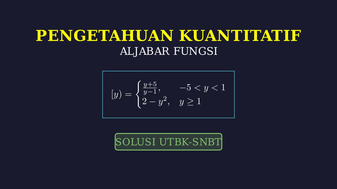 Menyelesaikan Fungsi Piecewise