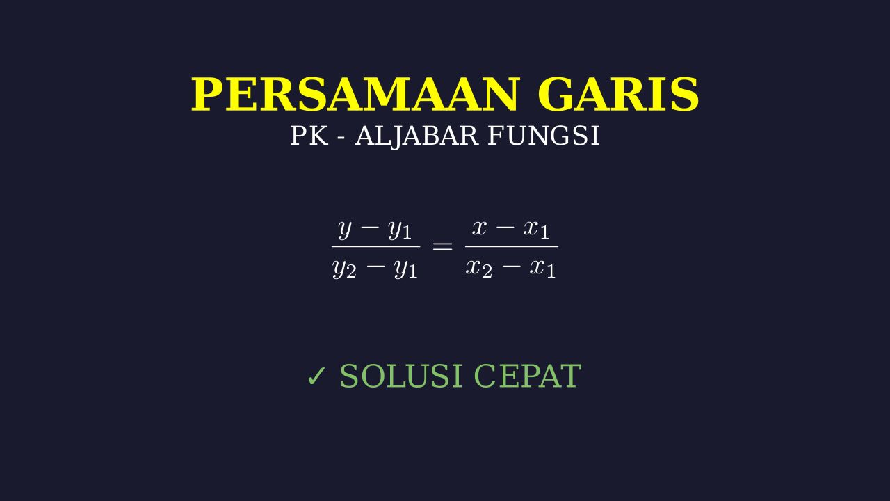 Menentukan Persamaan Garis