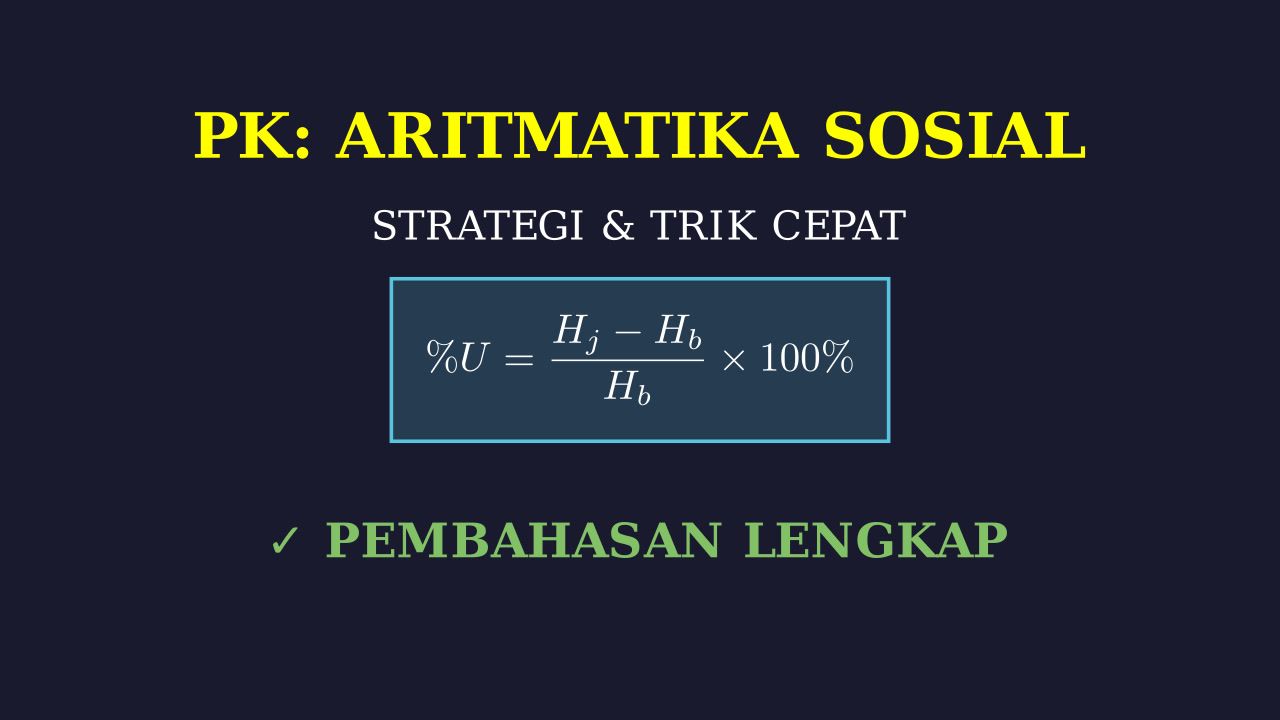 Kupas Tuntas Aritmatika Sosial PK TMBK