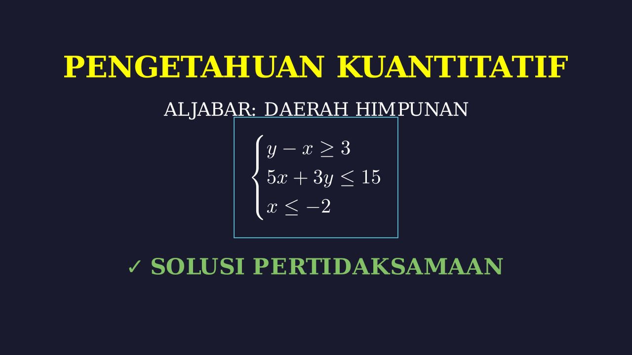 Daerah Penyelesaian Sistem Pertidaksamaan Linear