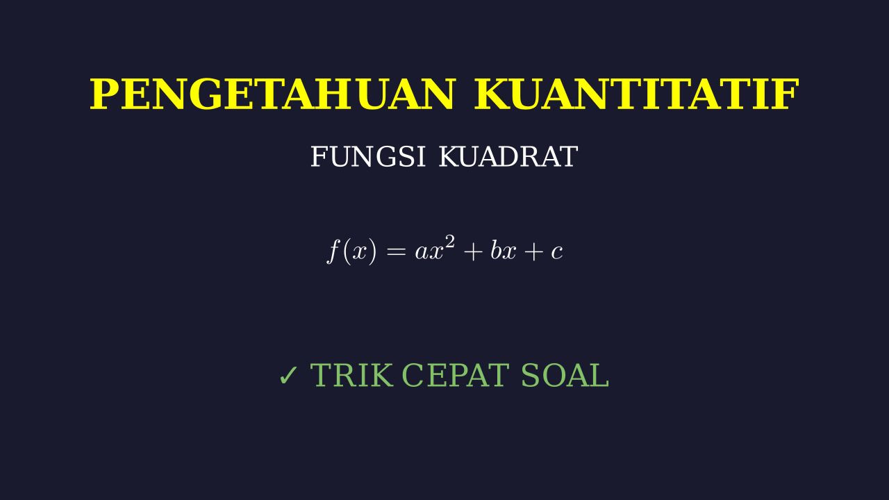 Fungsi Kuadrat