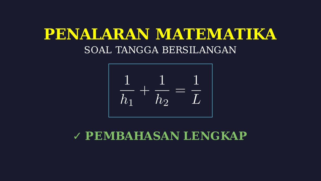 Pembahasan Soal Tangga Berhadapan