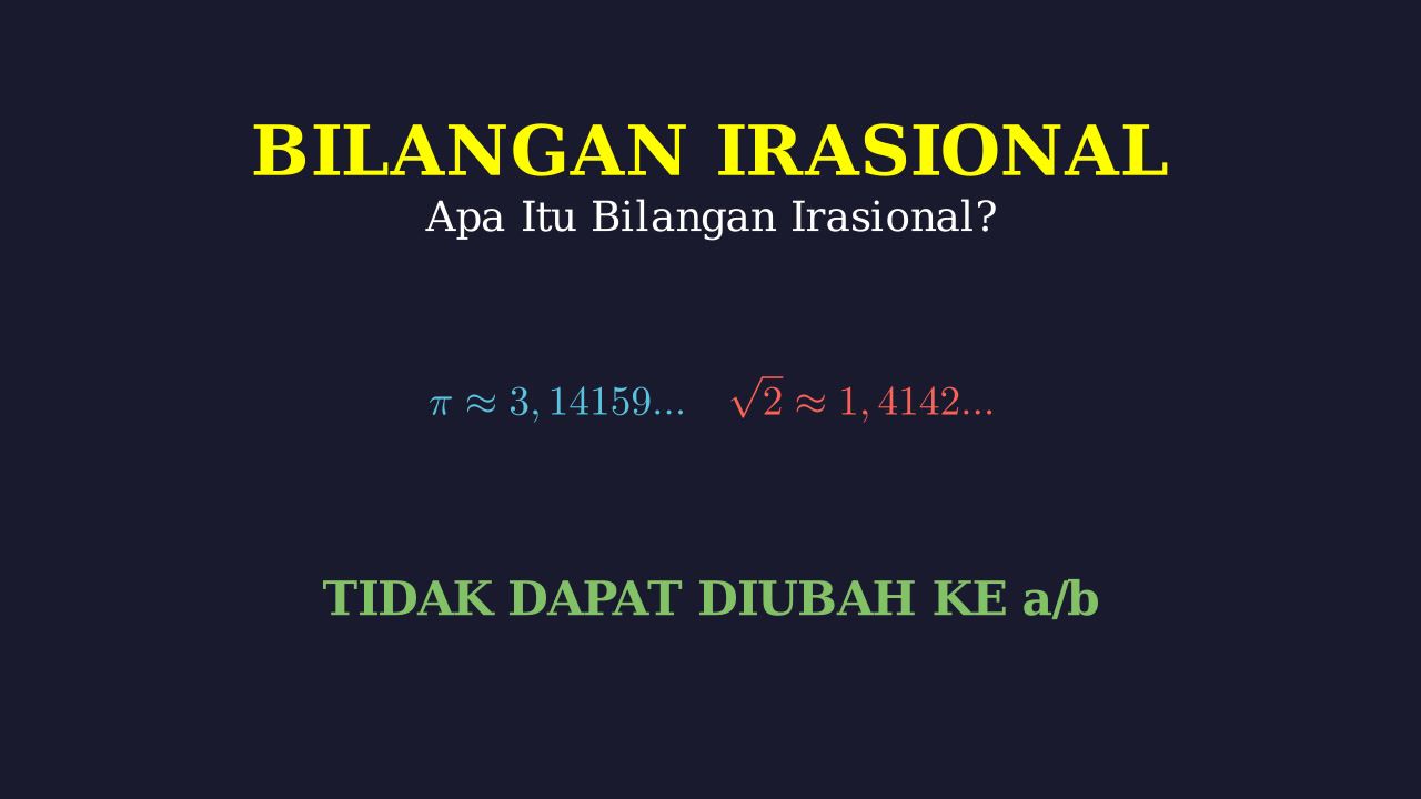 Mengenal Bilangan Irasional