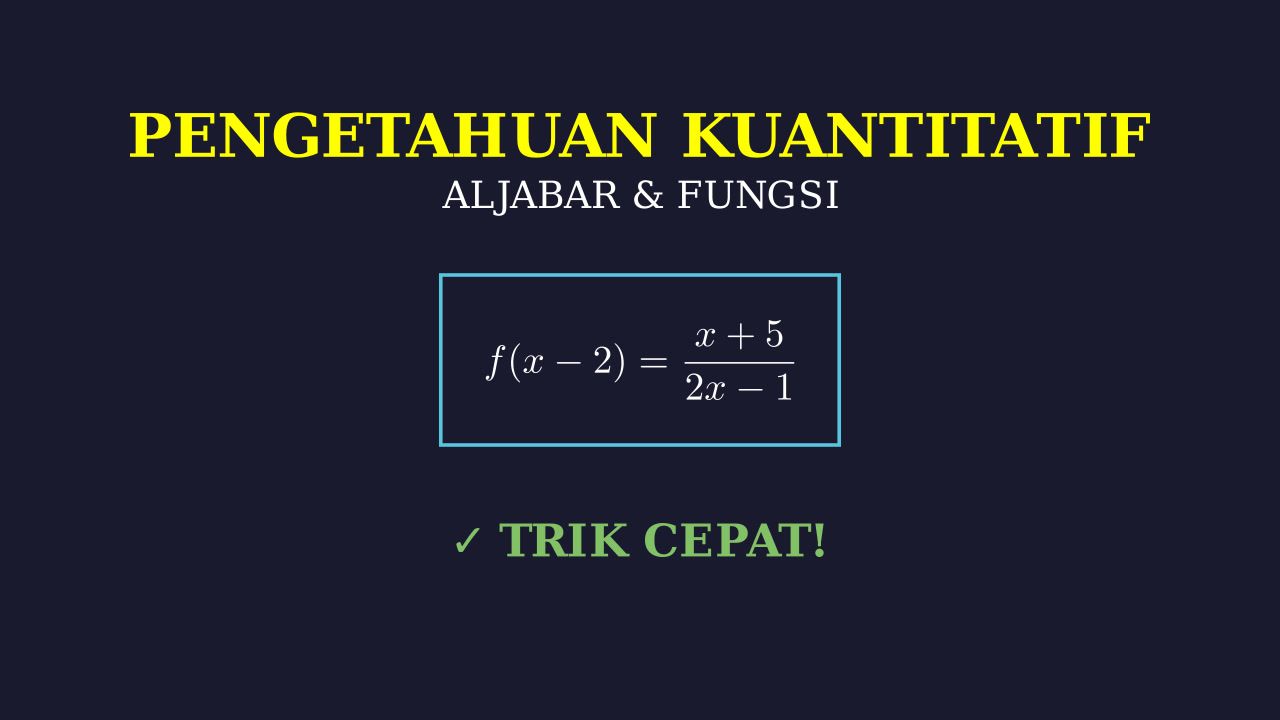Pembahasan Soal Aljabar & Geometri
