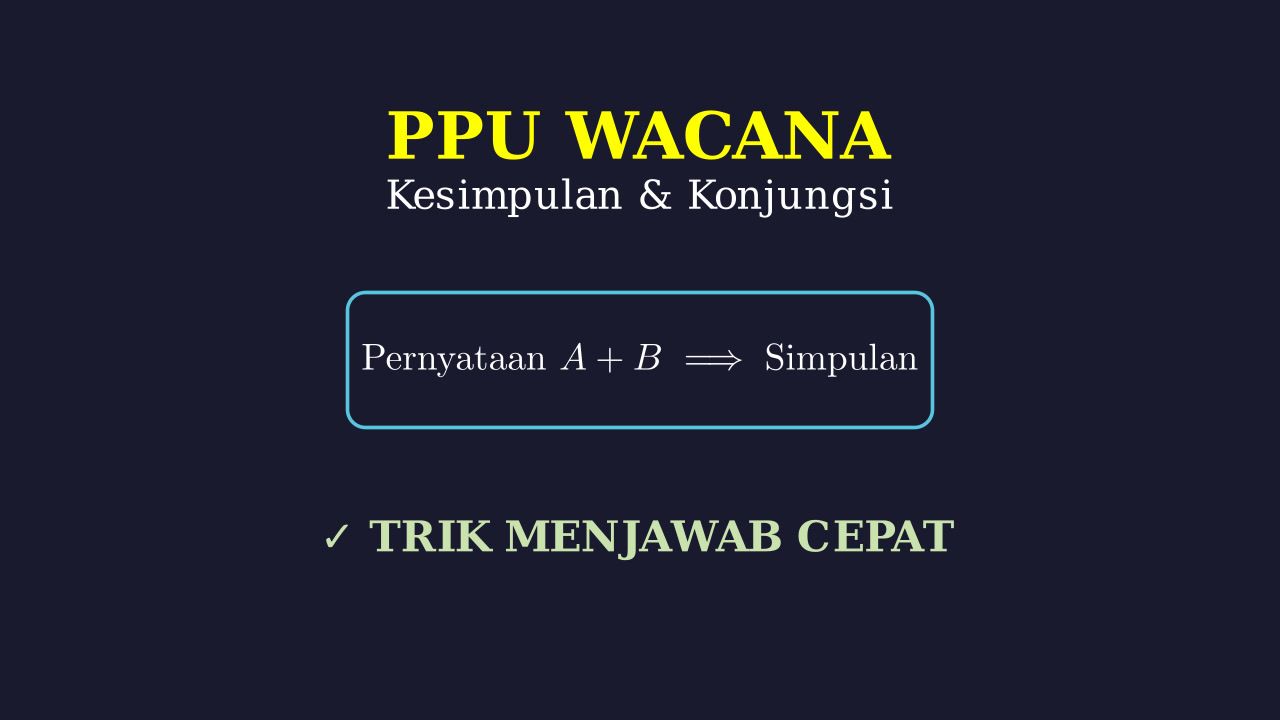 Kesimpulan dan Konjungsi Logika