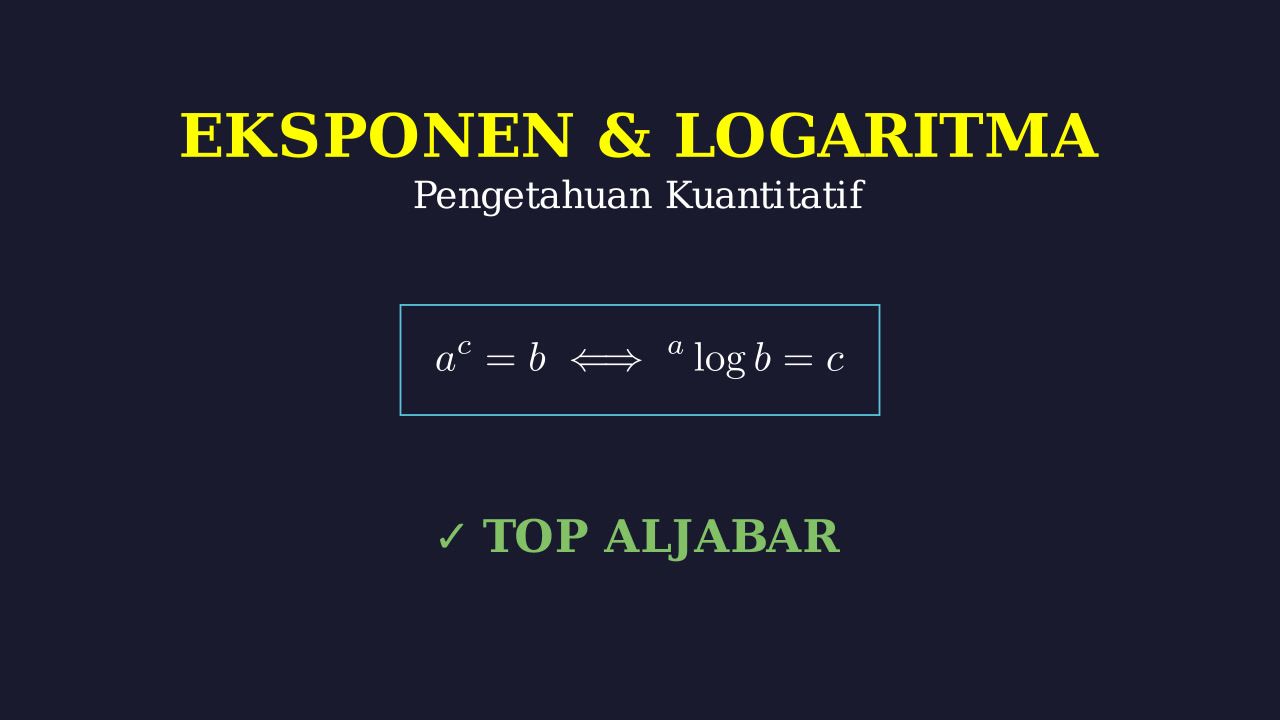 Eksponen dan Logaritma
