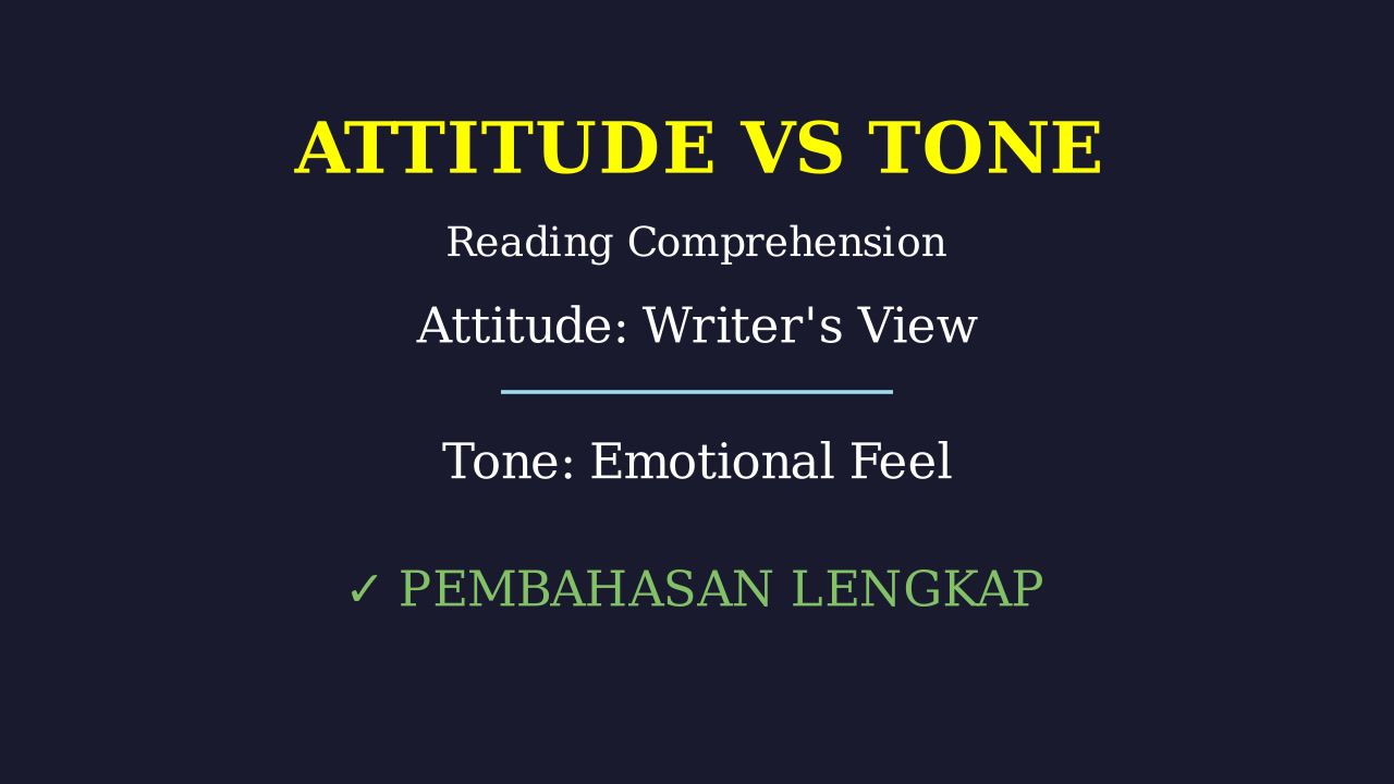 Attitude vs Tone: Memahami Perbedaannya