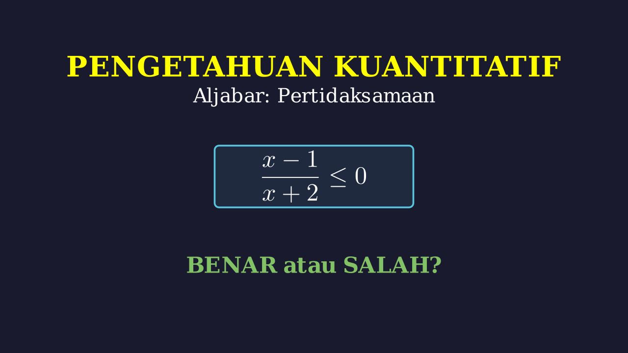 Pertidaksamaan Rasional: Himpunan Penyelesaian