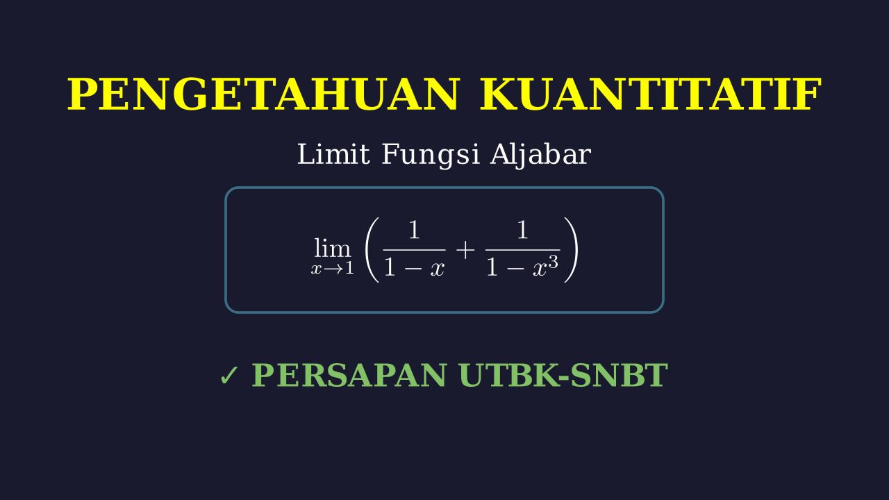 Menghitung Limit Fungsi Aljabar