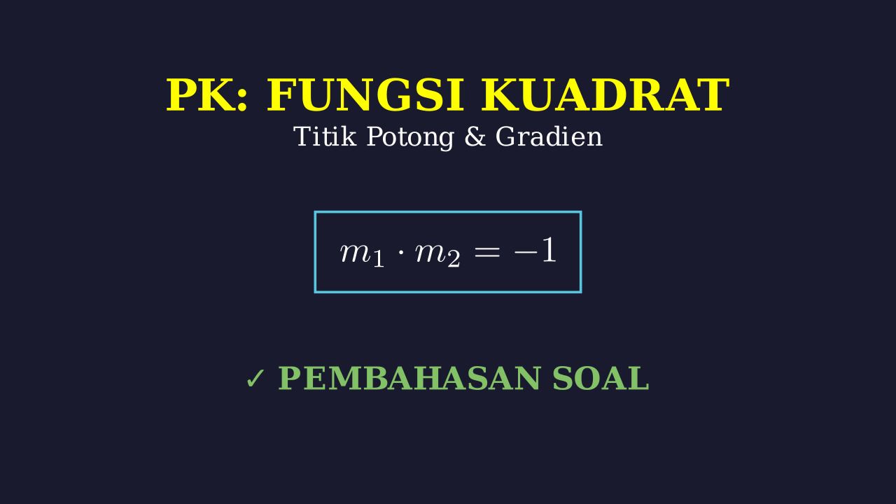 Aljabar: Fungsi Kuadrat dan Persamaan Garis