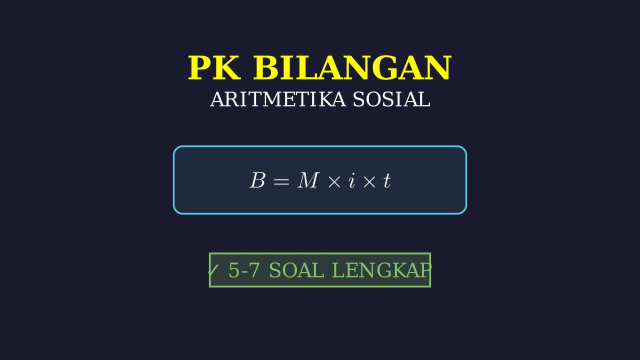 Aritmetika Sosial: Untung, Rugi, Diskon & Bunga