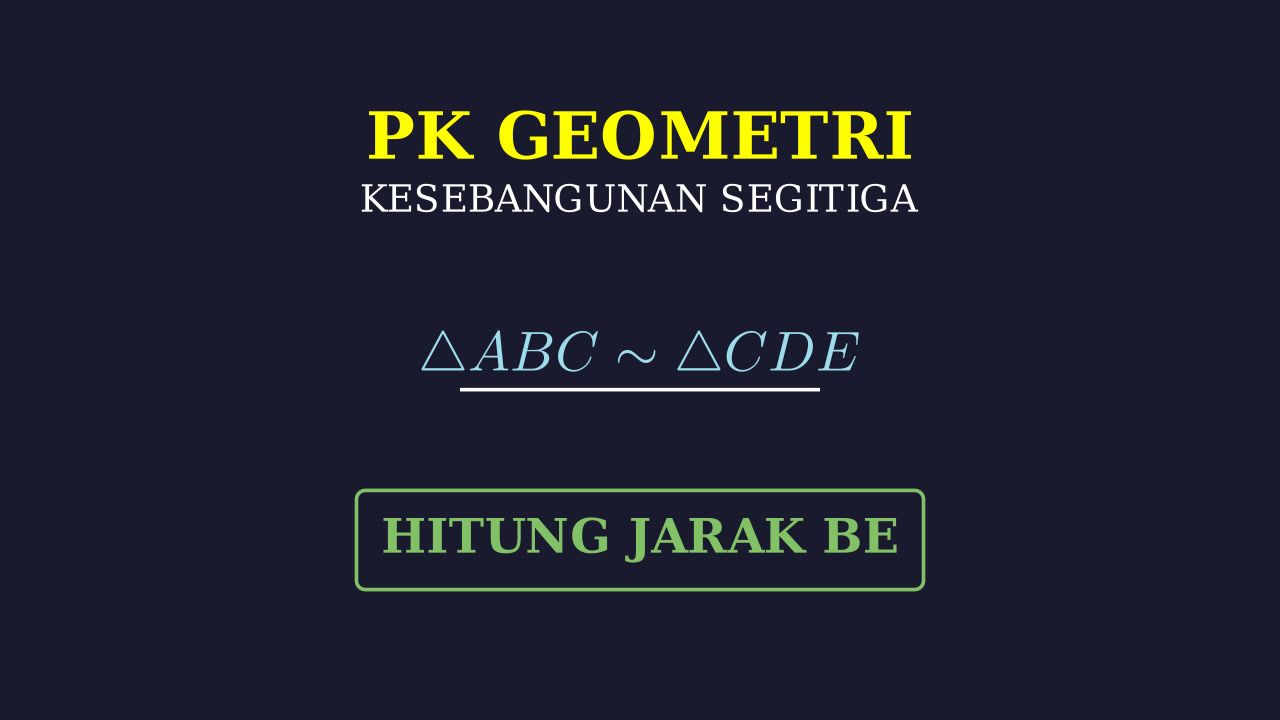 Kesebangunan Segitiga: Menghitung Jarak Titik