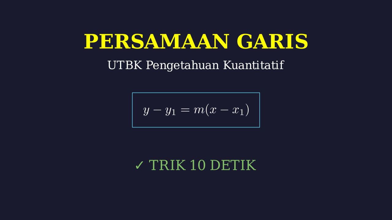 Latihan Soal Persamaan Garis Lurus UTBK