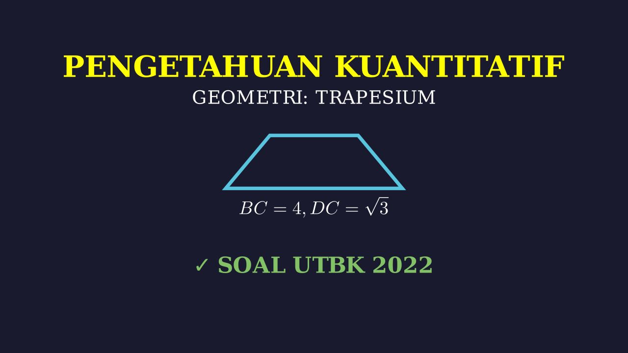 Geometri Trapesium: Soal UTBK 2022