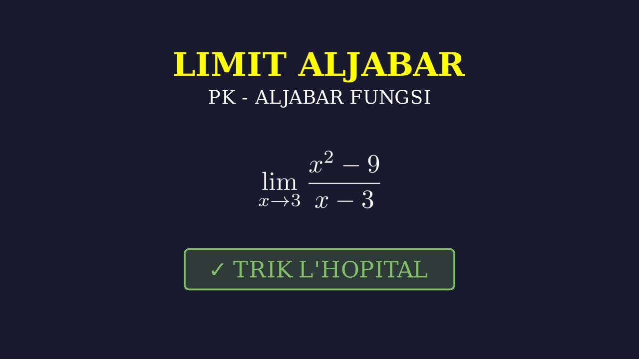 Limit Fungsi Aljabar