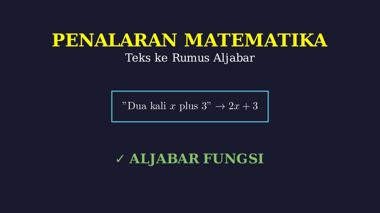 Menerjemahkan Teks ke Rumus Matematika