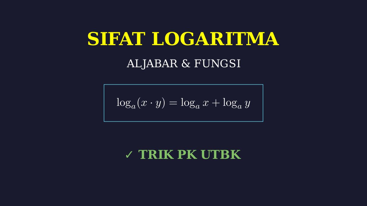 Sifat-Sifat Logaritma