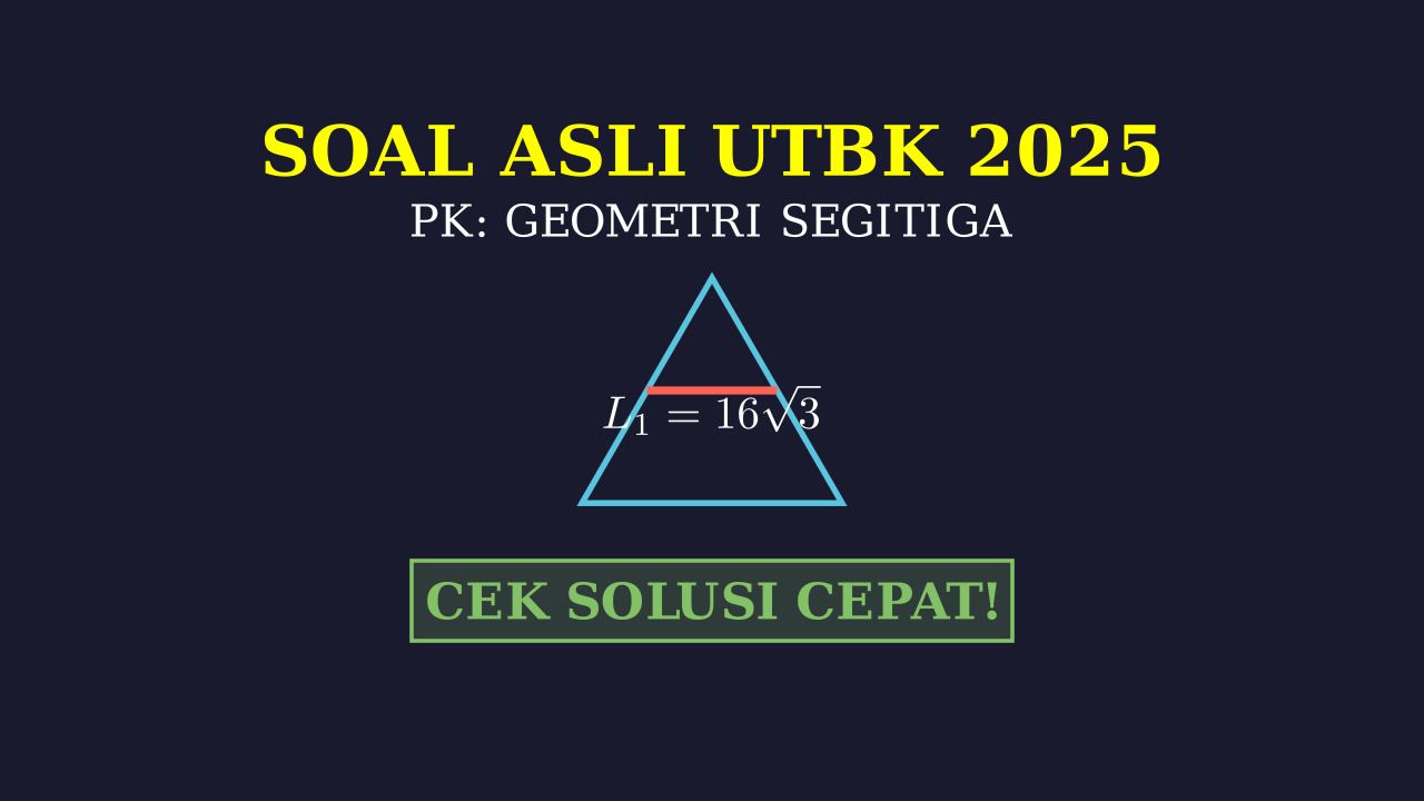 Luas Segitiga Sama Sisi: Soal UTBK 2025