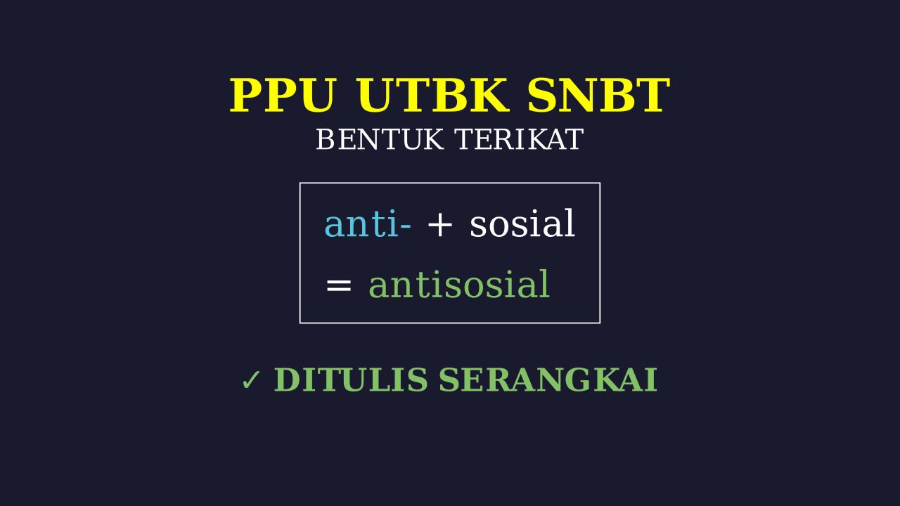 Mengenal Bentuk Terikat