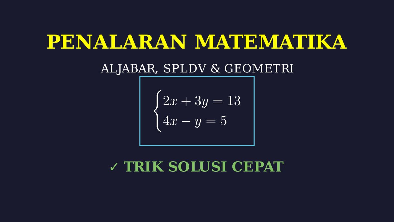 Kuasai PM SNBT: Bilangan, SPLDV, & Geometri