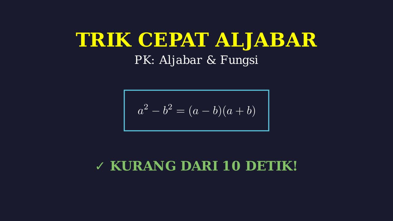 Trik Cepat Aljabar