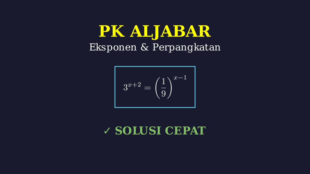 Menyelesaikan Soal Eksponen