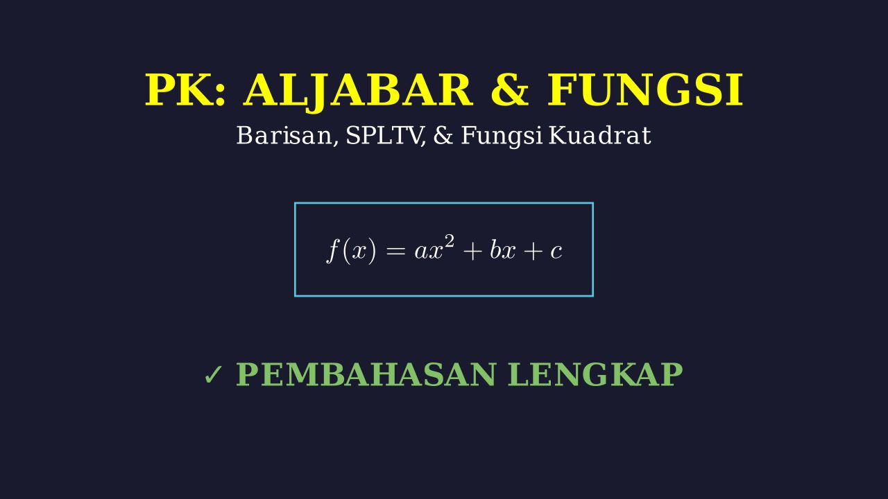 Penyelesaian Soal Matematika: Aljabar dan SPLTV
