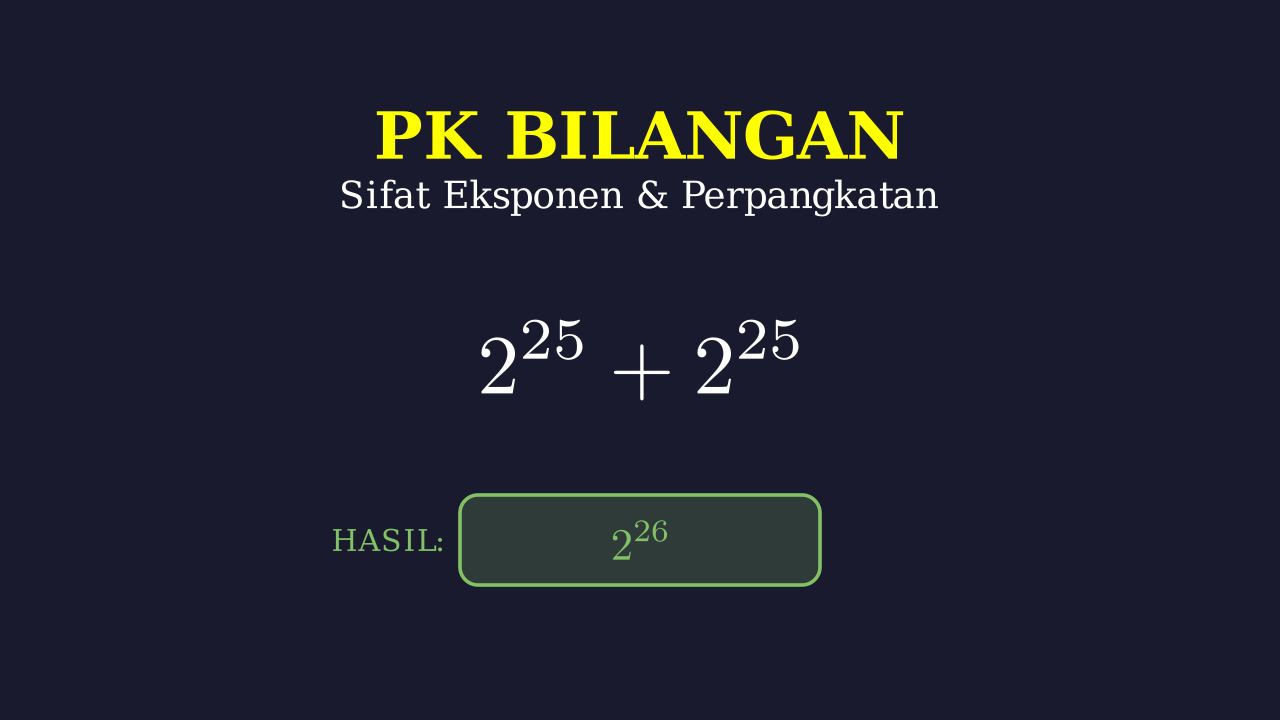 Penjumlahan Bilangan Berpangkat