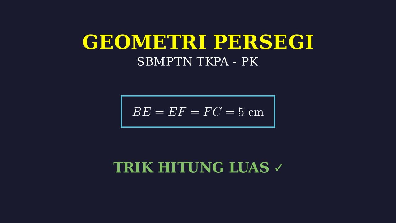 Geometri Persegi Panjang: Soal SBMPTN 2015