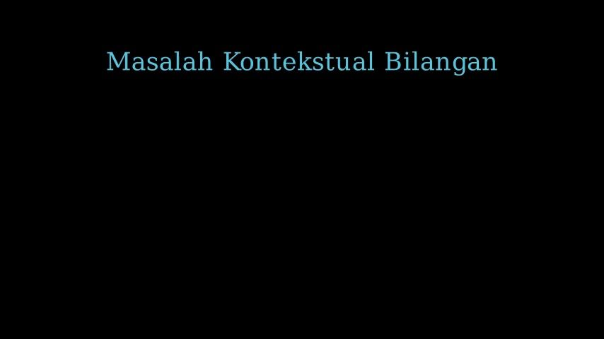 Menyelesaikan Masalah Matematika Kontekstual
