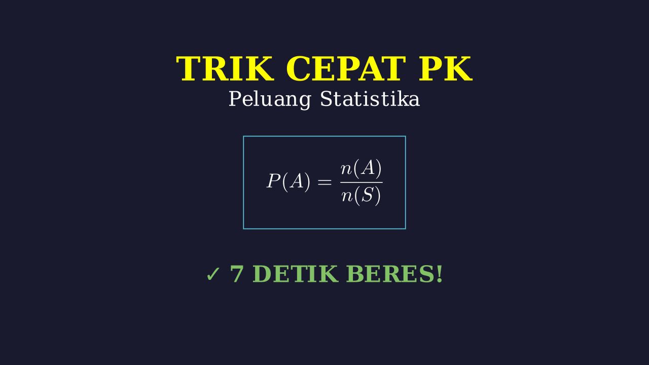 Trik Cepat Soal Peluang