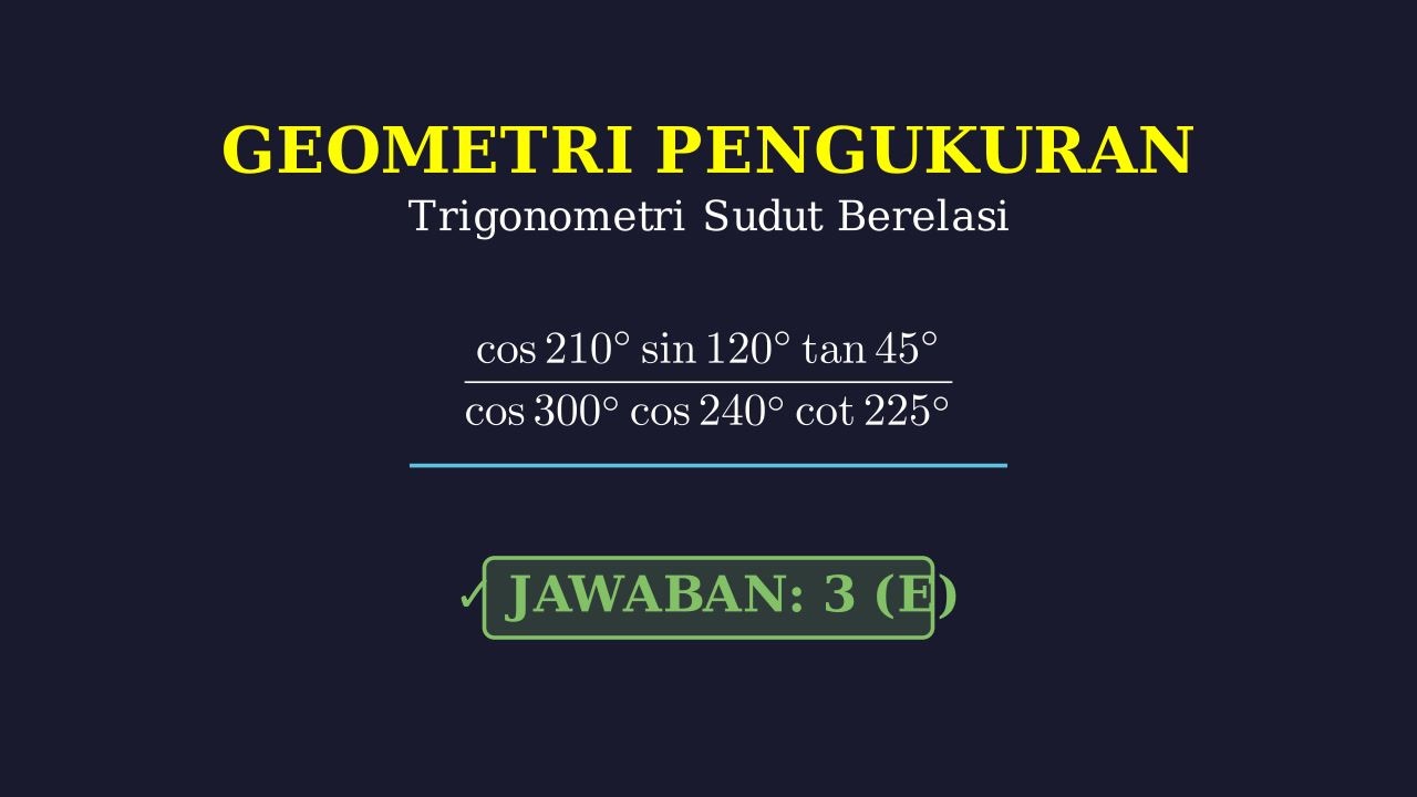 Nilai Trigonometri Sudut Berelasi
