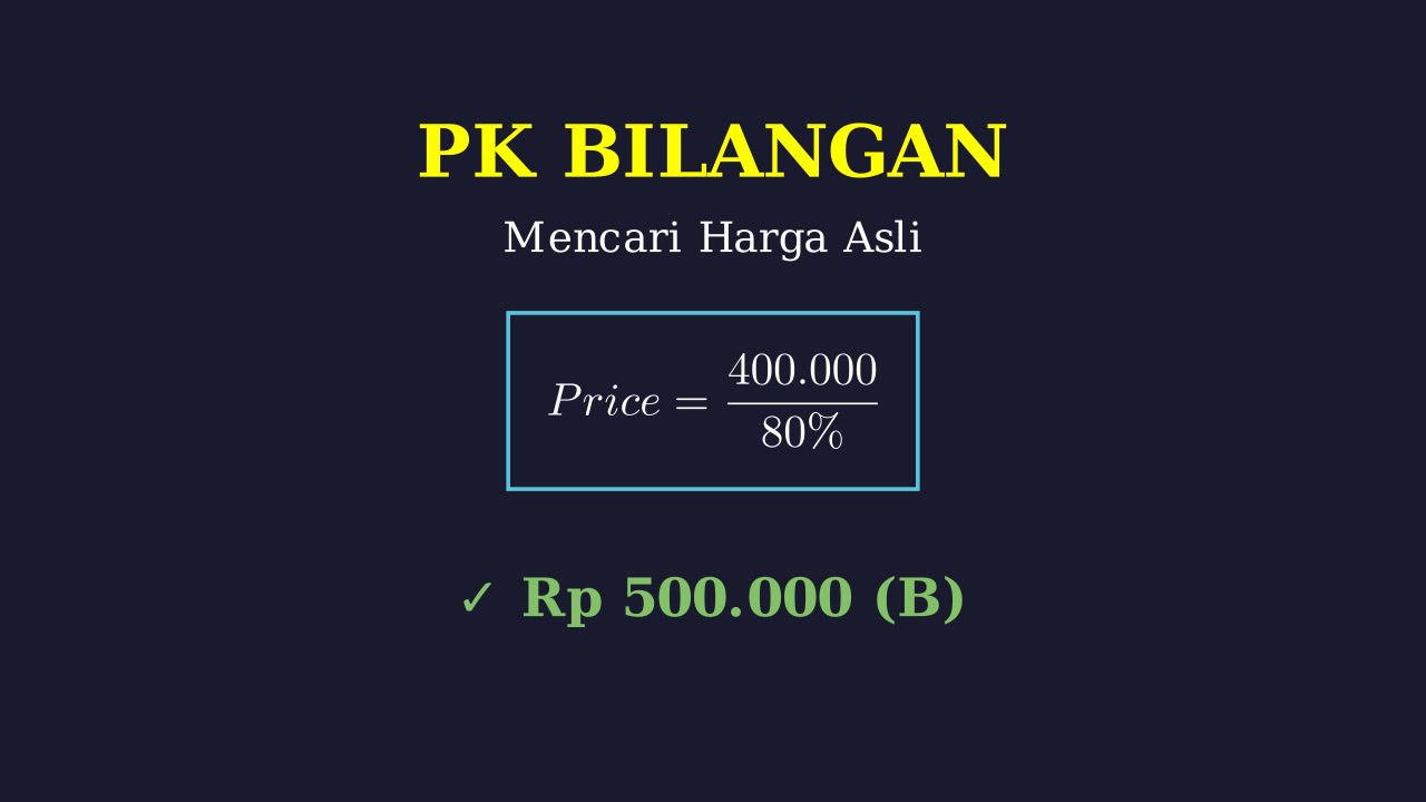Menghitung Harga Asli Sebelum Diskon