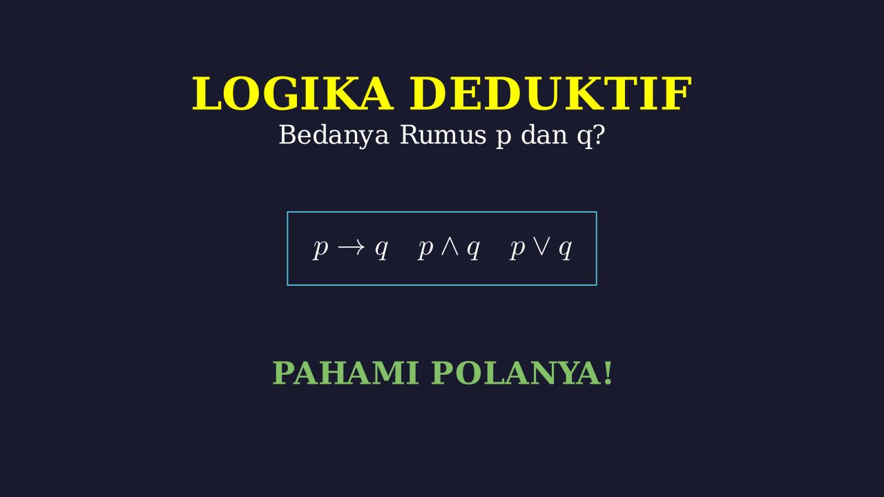 Logika Matematika: Memahami Simbol p dan q