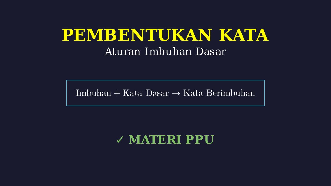 Aturan Imbuhan: Konsep Dasar
