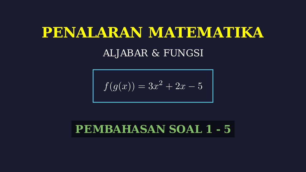 Pembahasan Soal Nomor 1-5