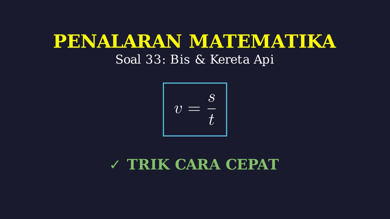 Cara Cepat: Kecepatan Bis dan Kereta Api