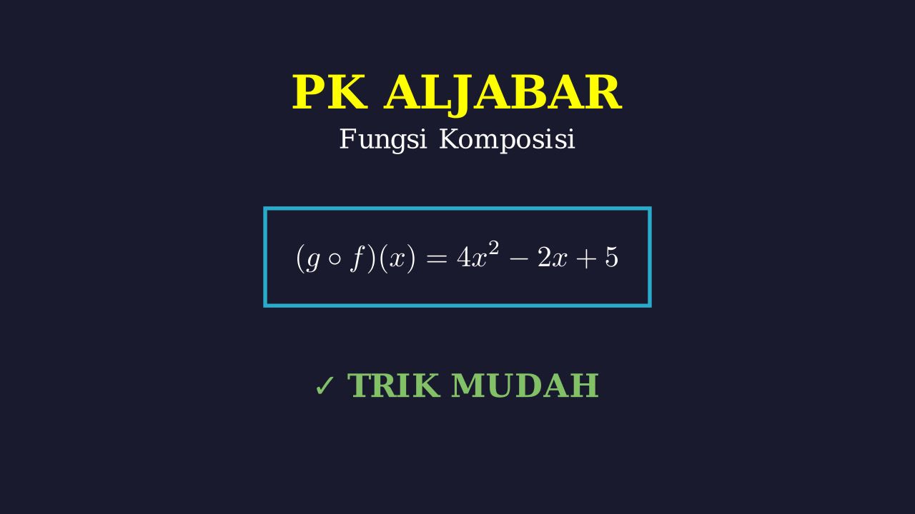 Memahami Fungsi Komposisi