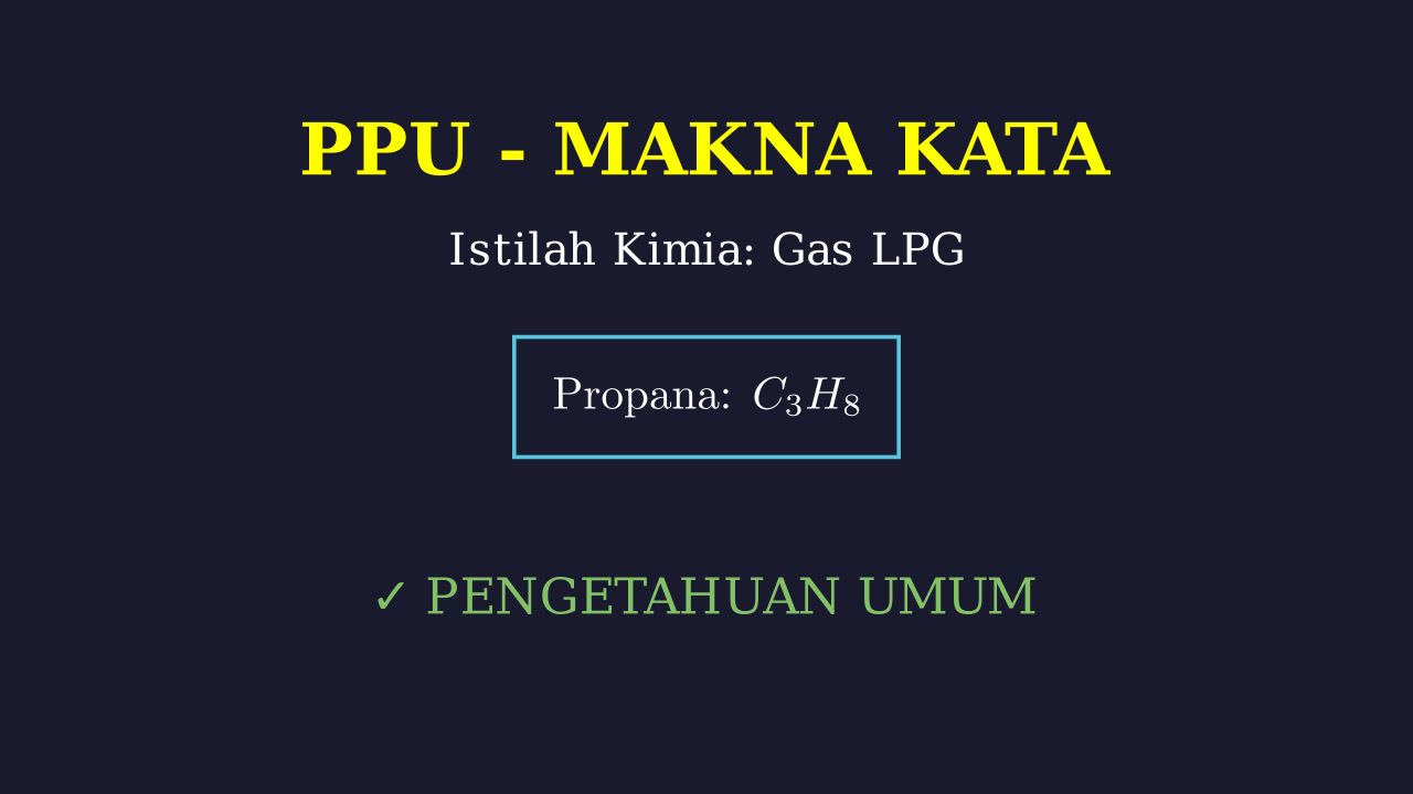 Rumus Kimia Gas LPG: Propana