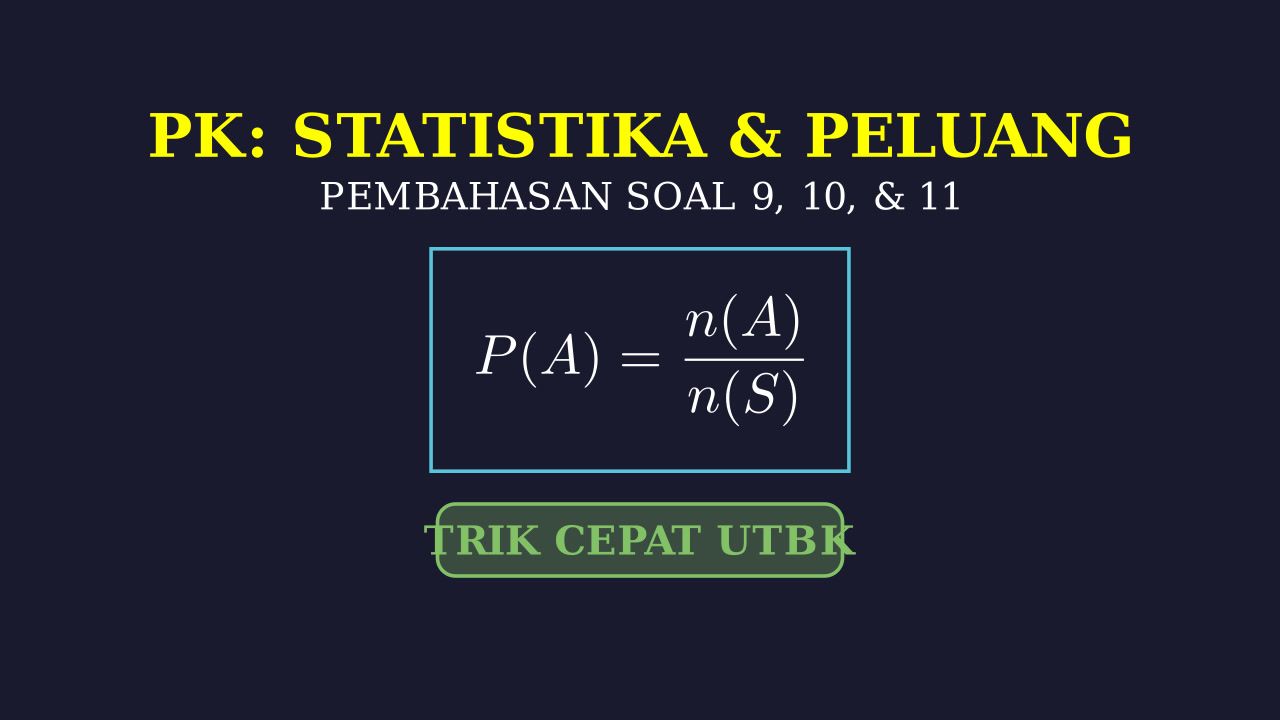 Pembahasan Soal Nomor 9, 10, dan 11