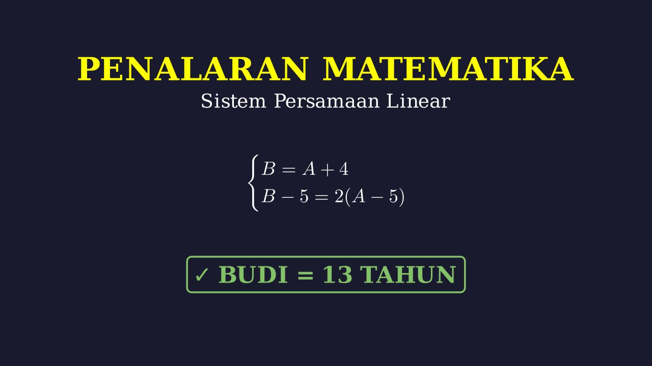Soal Cerita Umur: Sistem Persamaan Linear