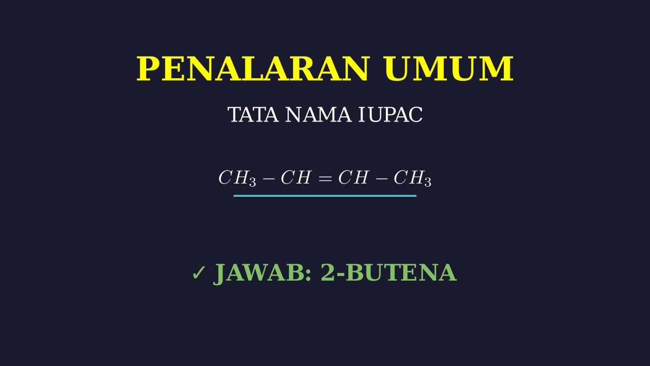 Tata Nama IUPAC: Alkena dan Alkuna