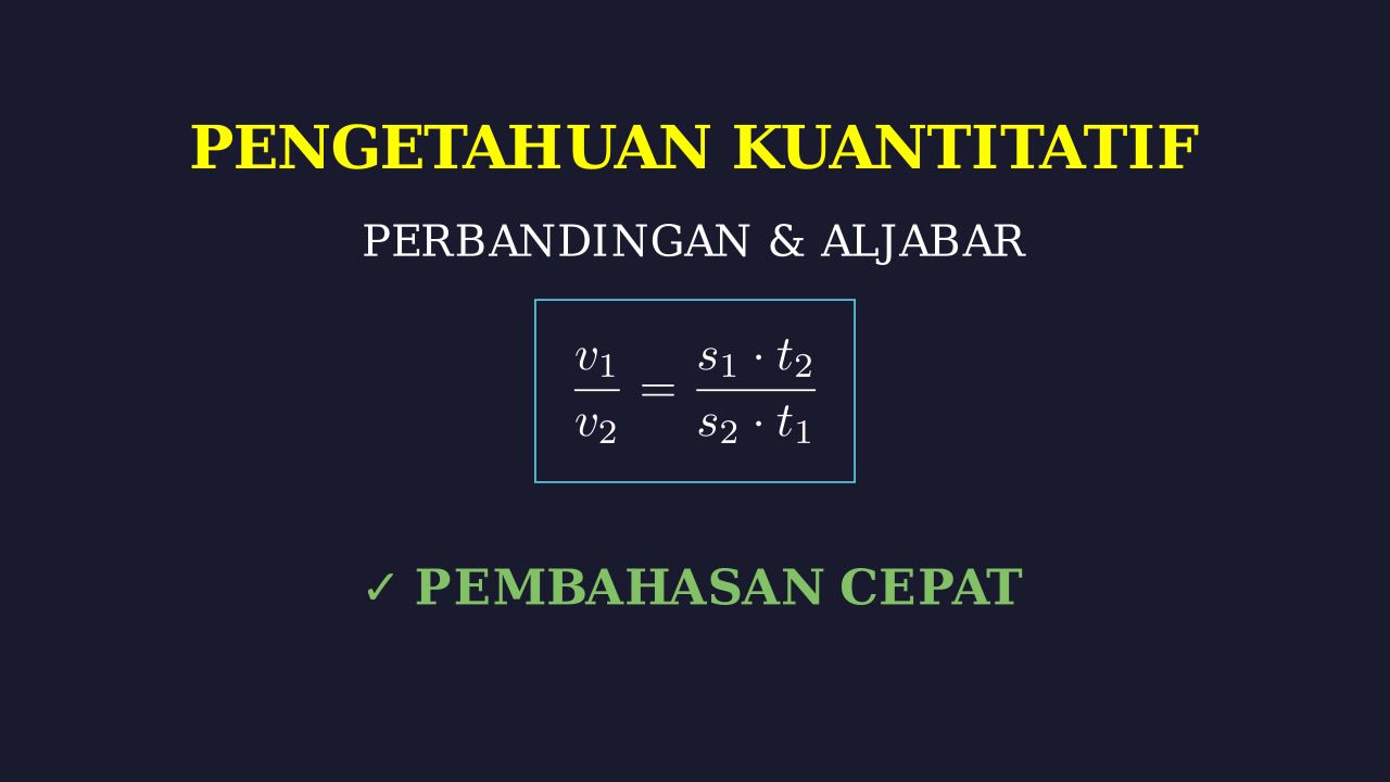 Perbandingan Kecepatan & Aljabar