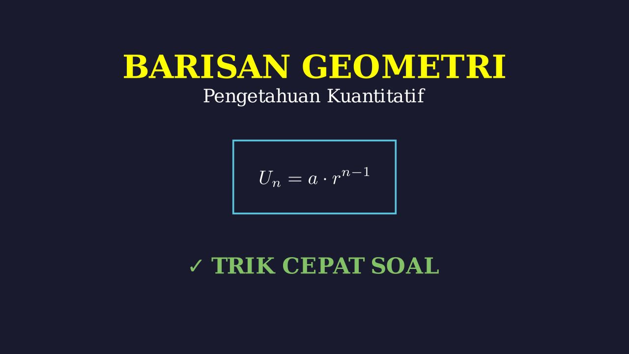 Barisan Geometri: Konsep Dasar