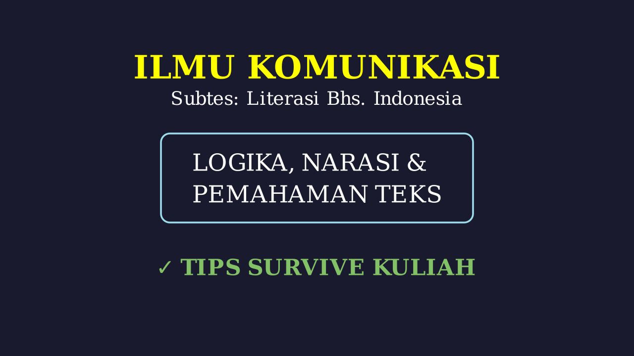 Panduan Masuk dan Tips Survive Kuliah Ilmu Komunikasi