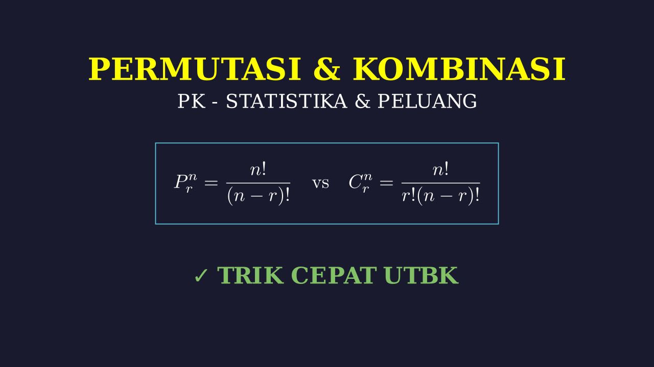 Permutasi dan Kombinasi