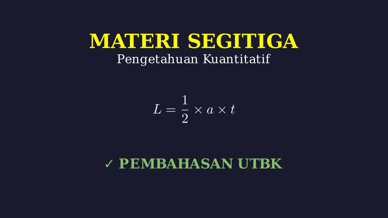 Segitiga: Konsep & Rumus