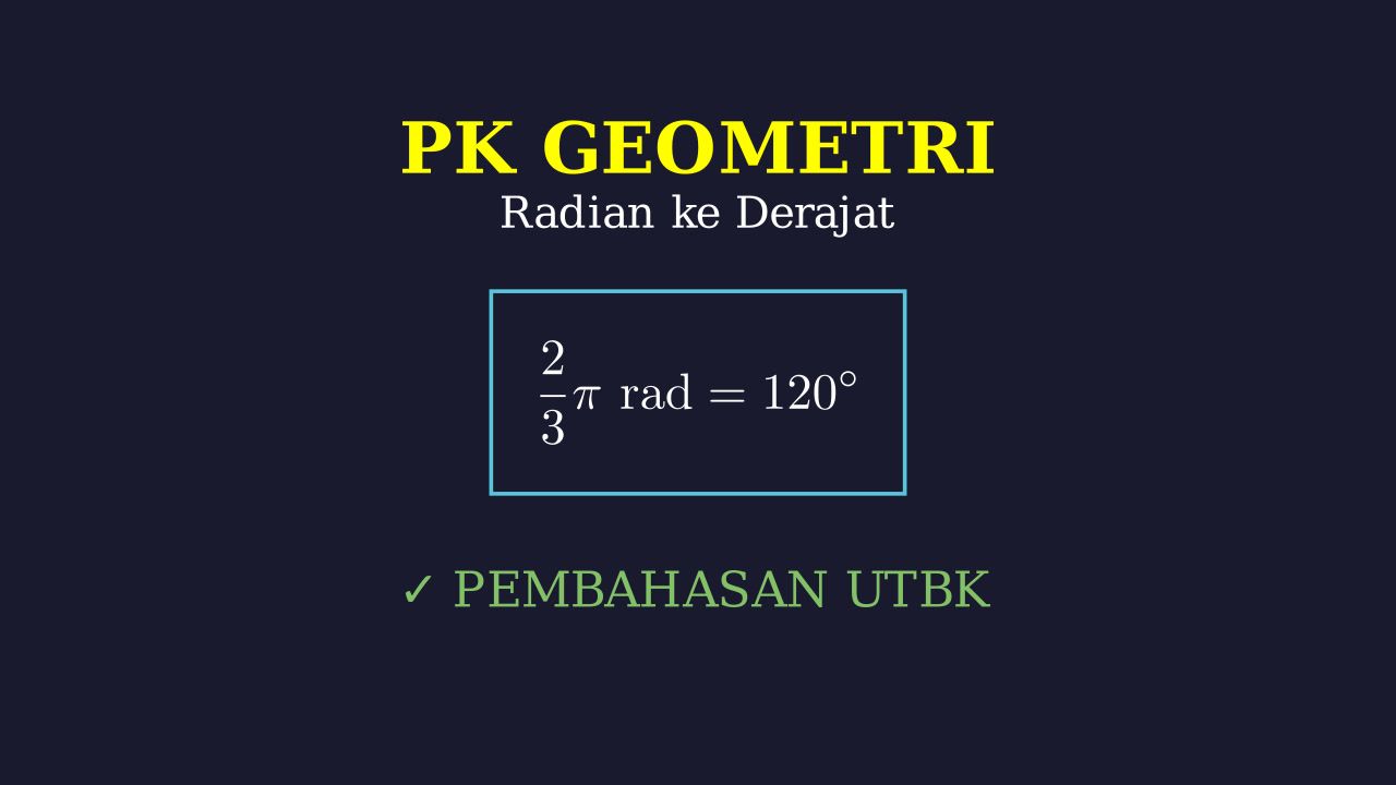 Konversi Radian ke Derajat
